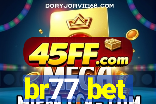 br77 bet